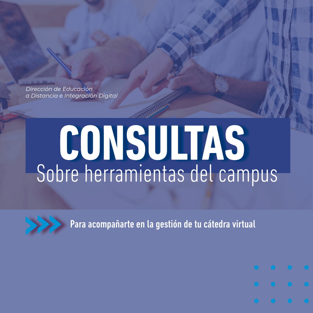 Consultas docentes sobre herramientas del campus